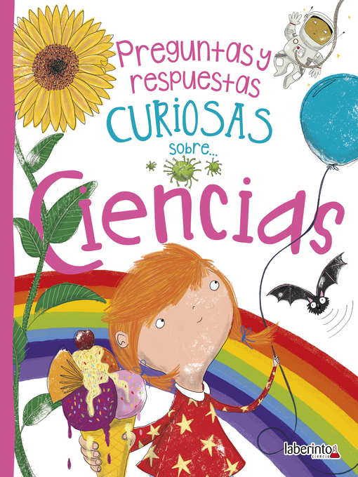 Title details for Preguntas y respuestas curiosas sobre... Ciencias by Anne Rooney - Available